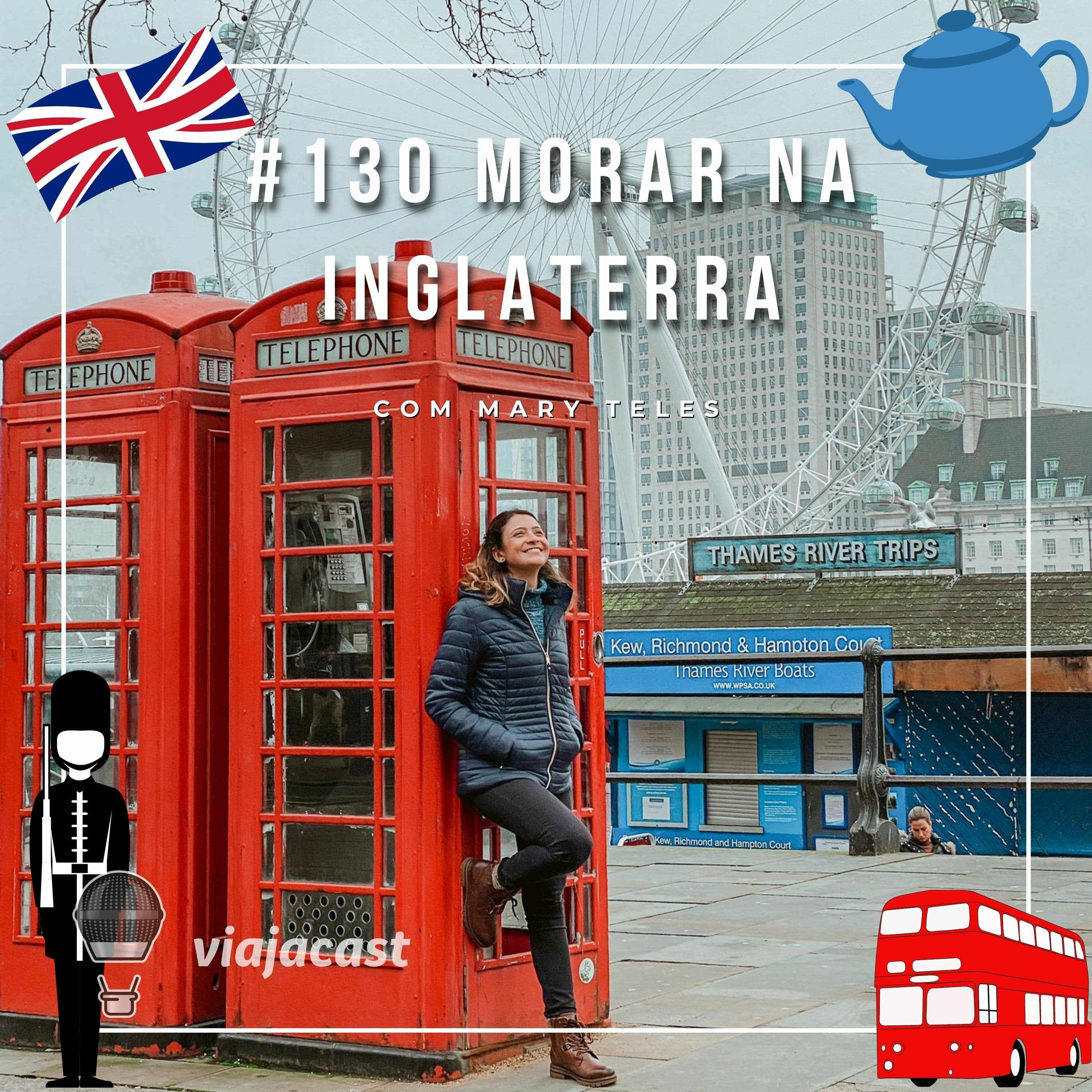 Capa do episódio: Morar na Inglaterra