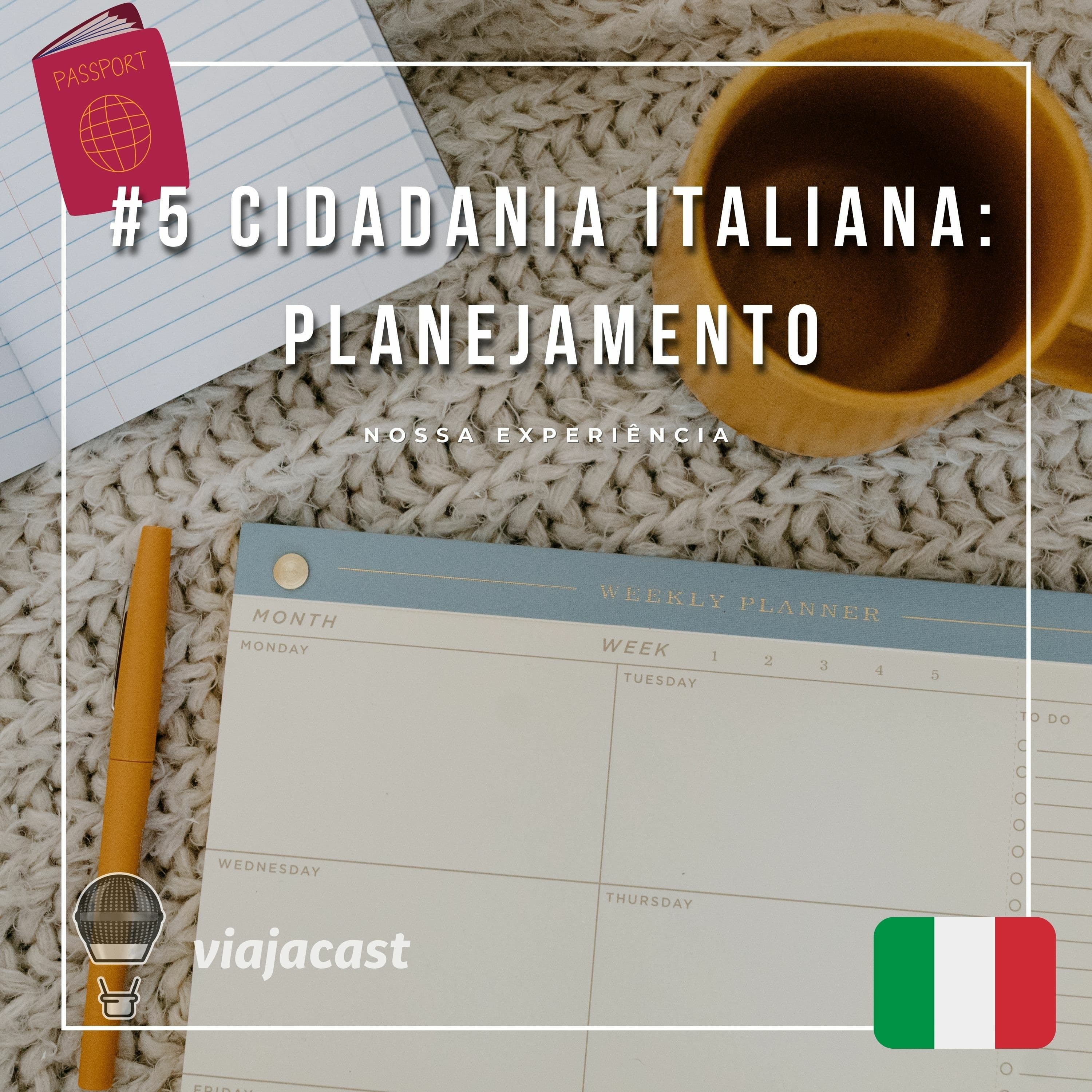 Capa do episódio: Cidadania Italiana: planejamento